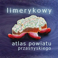 Limerykowy atlas powiatu przasnyszkiego